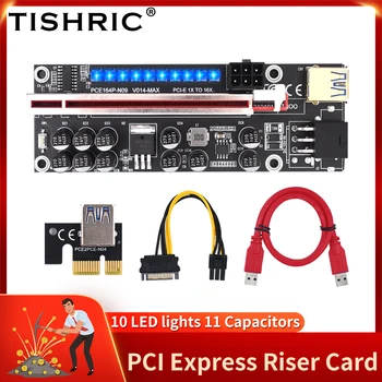 1/6/10 PCS TISHRIC 11 Capacitores BTC Mineração Riser 014 Max PCI Express Placa Riser CPU, Placa Gráfica Placa de Mineração