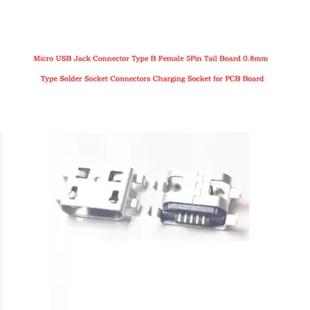 100PCS Micro USB Conector Tipo B Feminino 5Pin Cauda Conselho de 0,8 mm Tipo de Solda de Soquete Conectores conector de Carga para a Placa do PWB