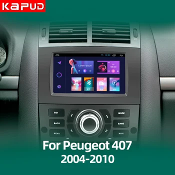 Kapud 7' Android 11 Car Multimedia Player GPS Para Peugeot 407 2004-2010 Rádio Navi BT 2DIN DSP 4G CarPlay AUTO 8Core SWC