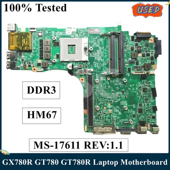 LSC USADO Para o MSI GX780R GT780 GT780R GT780DXR Laptop placa-Mãe MS-17611 REV:1.1 DDR3 HM67 placa-mãe Teste de 100% Rápido Navio